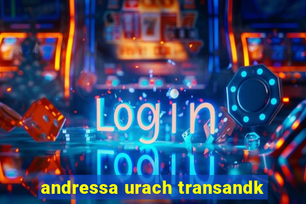 andressa urach transandk