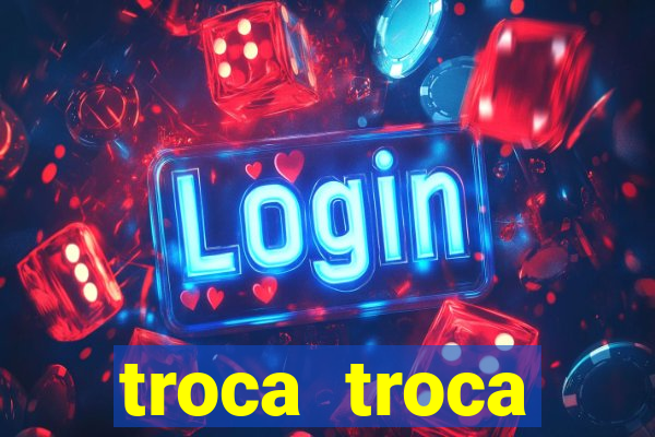 troca troca cruzeiro sp