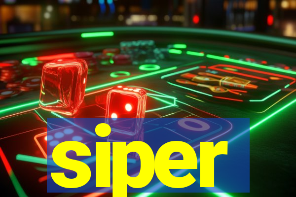 siper