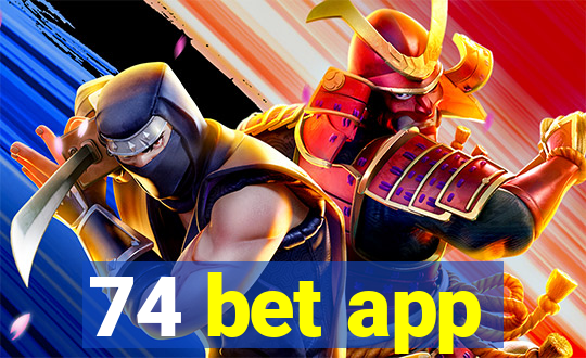 74 bet app