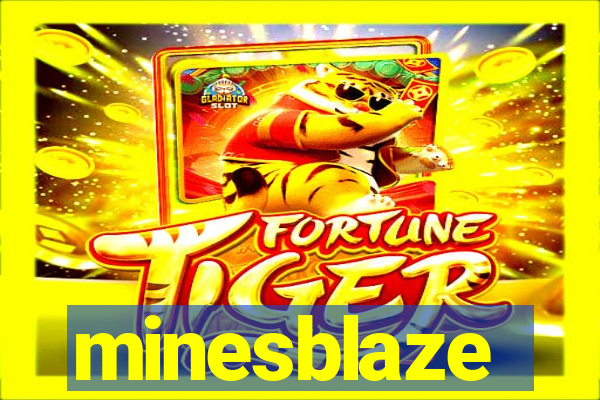minesblaze