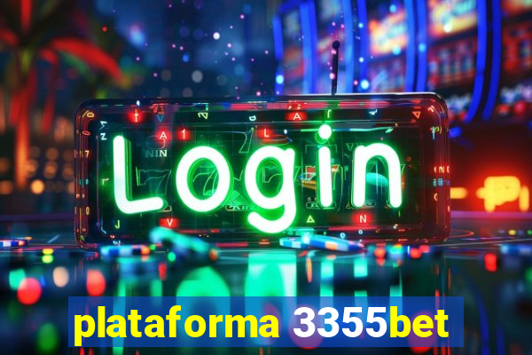 plataforma 3355bet