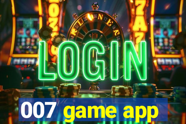 007 game app
