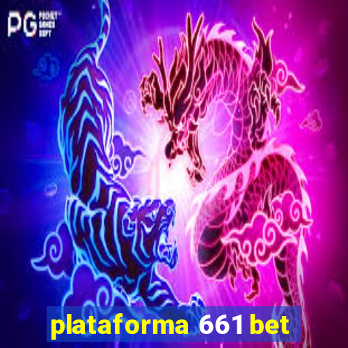 plataforma 661 bet