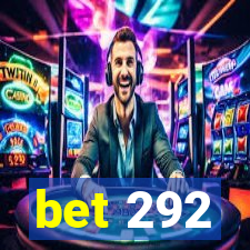 bet 292