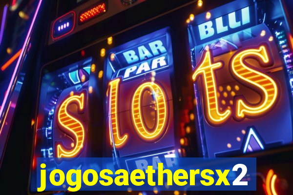 jogosaethersx2