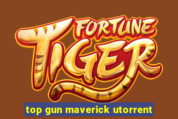 top gun maverick utorrent
