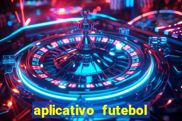 aplicativo futebol caminho da sorte