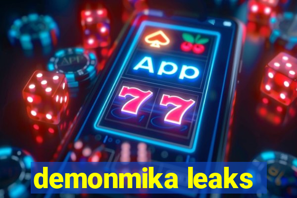 demonmika leaks
