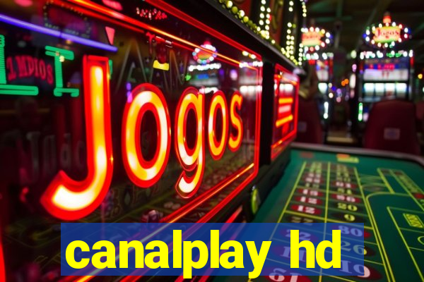 canalplay hd