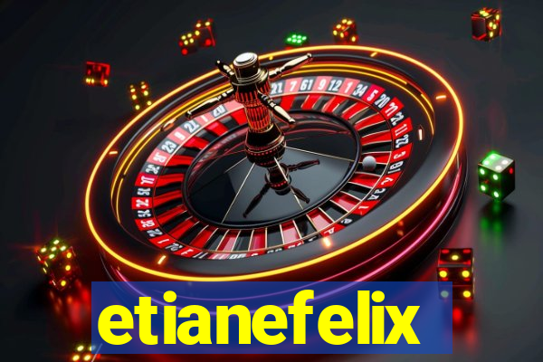 etianefelix