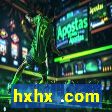 hxhx .com
