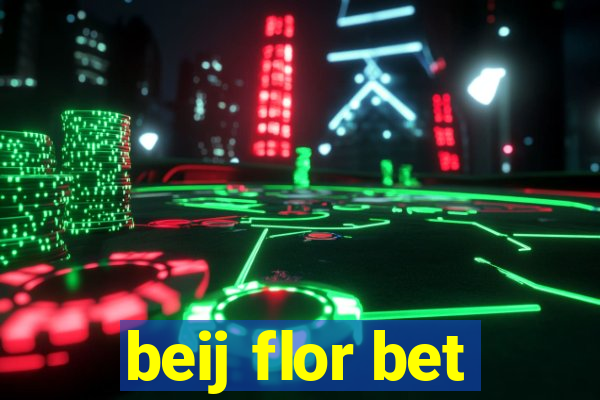 beij flor bet