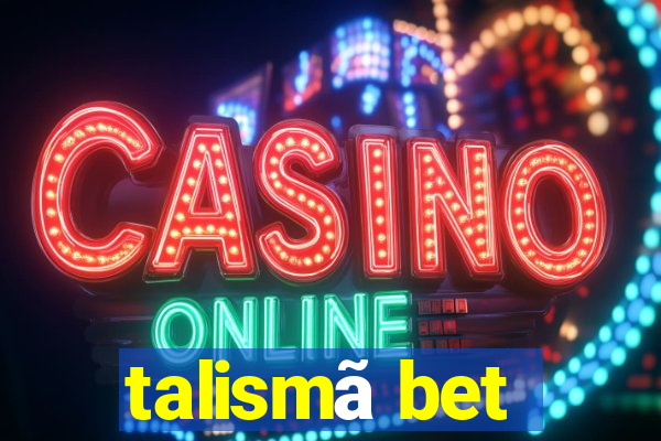 talismã bet