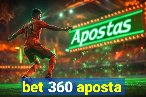 bet 360 aposta