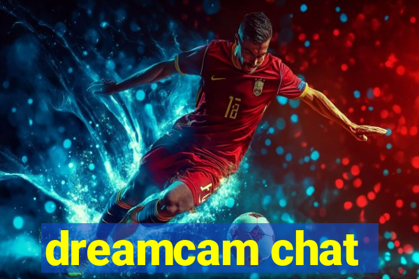 dreamcam chat