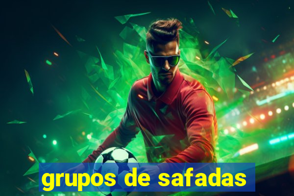 grupos de safadas
