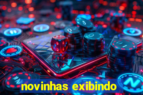 novinhas exibindo