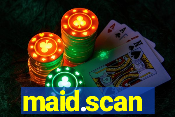 maid.scan