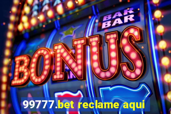 99777.bet reclame aqui