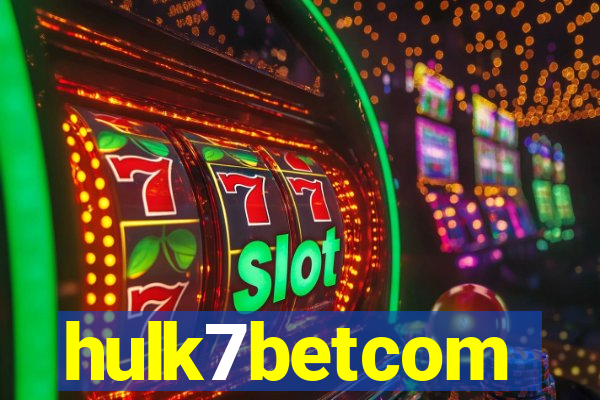 hulk7betcom