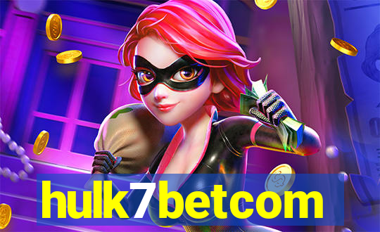hulk7betcom