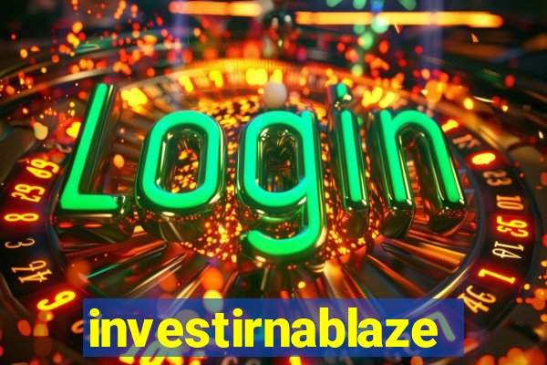investirnablaze