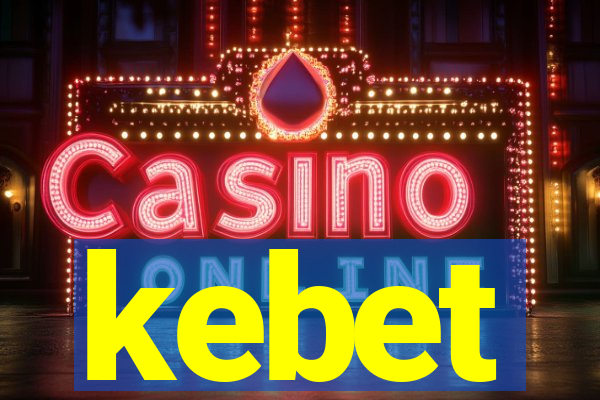kebet