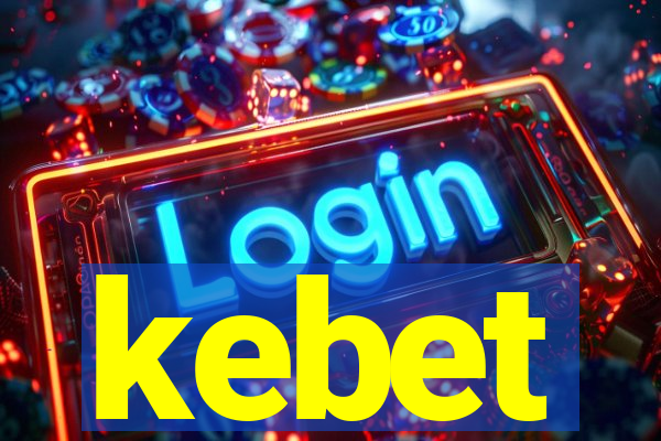 kebet