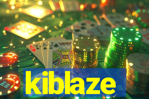 kiblaze
