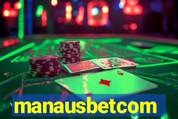 manausbetcom