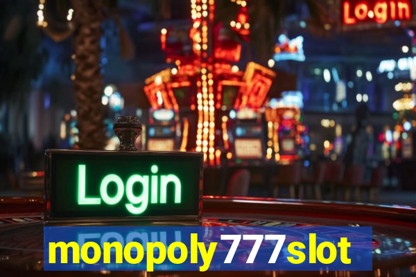 monopoly777slots.com