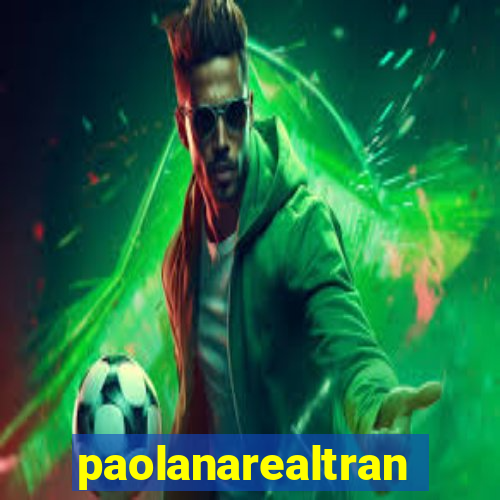 paolanarealtrans