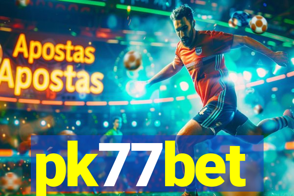 pk77bet