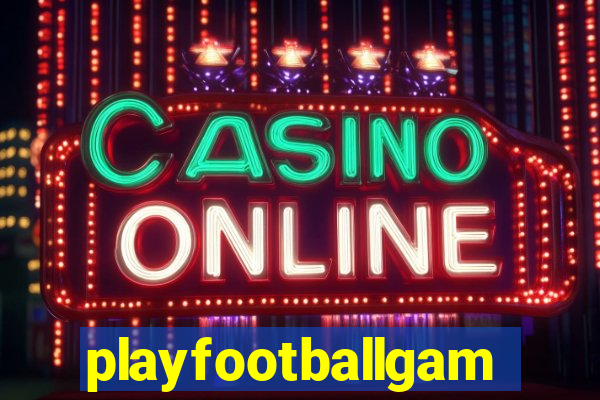 playfootballgames