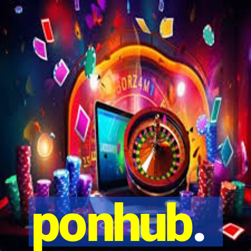 ponhub.