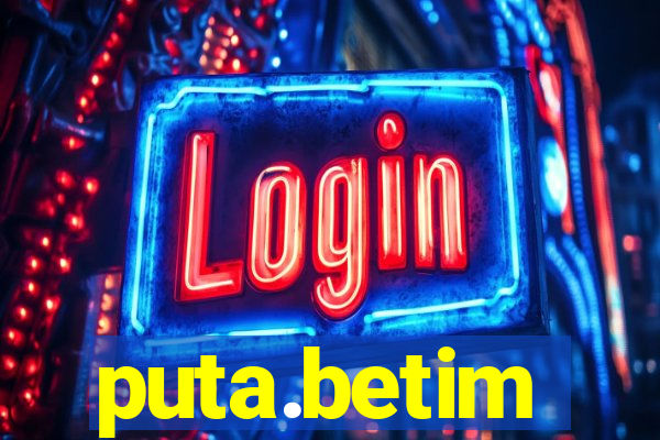 puta.betim