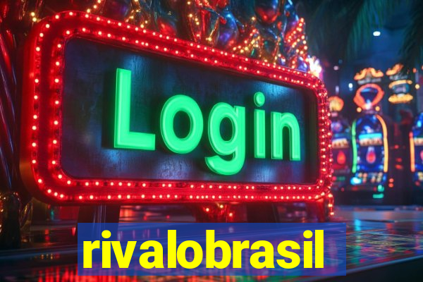 rivalobrasil