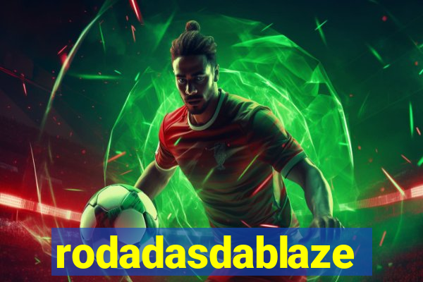 rodadasdablaze