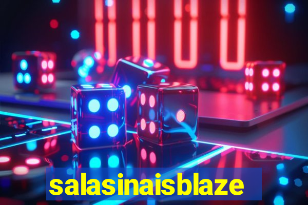 salasinaisblaze