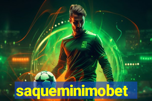 saqueminimobet