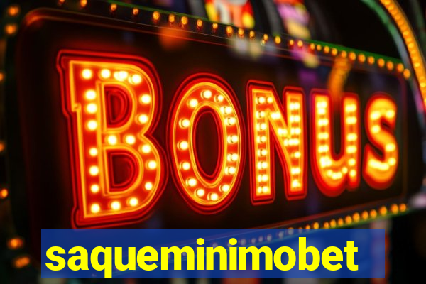 saqueminimobet