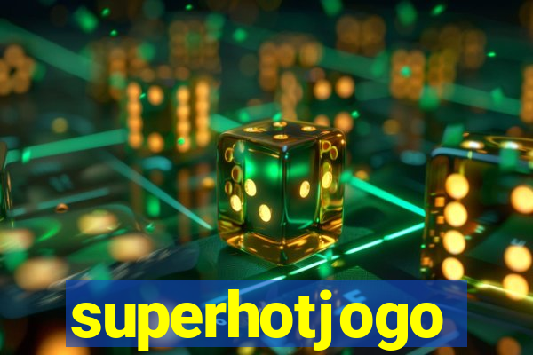 superhotjogo