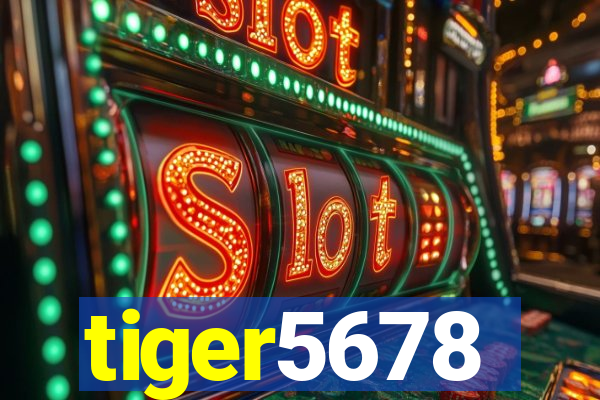 tiger5678