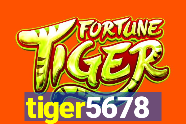 tiger5678