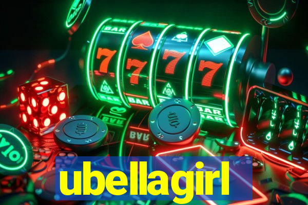 ubellagirl