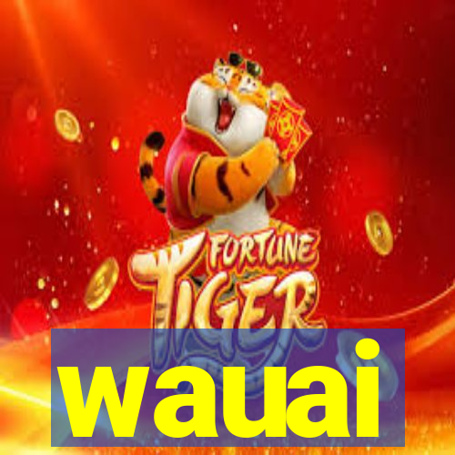 wauai