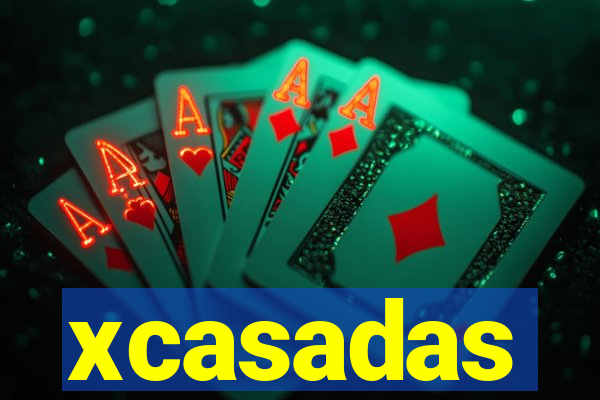 xcasadas