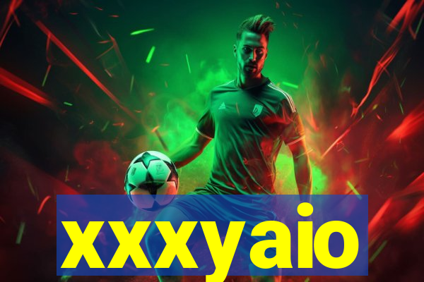 xxxyaio